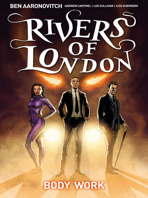 Ben Aaronovitch创作的Rivers of London: Body Work (2015), Issue 1作品的详细信息 - 可供借阅